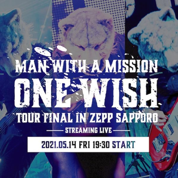 MAN-WITH-A-MISSION-ONE-WISH-Tour-Final-in-Zepp-Sapporo